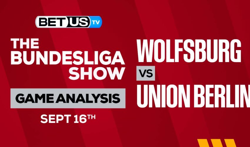 Preview & Predictions: Wolfsburg vs Union Berlin 9/16/2023