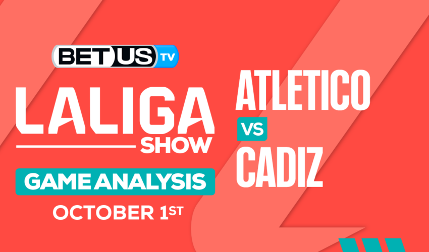 Picks & Analysis: Atletico Madrid vs Cadiz 10-01-2023