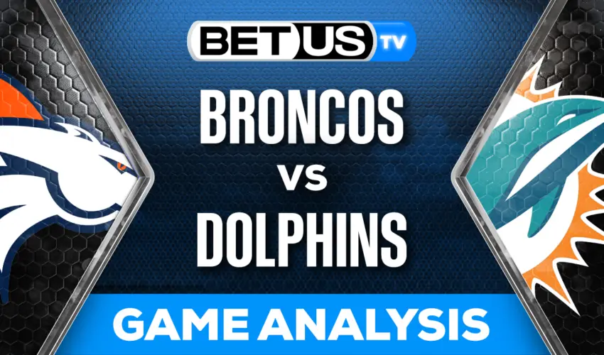Preview & Picks: Broncos vs Dolphins 9/24/2023