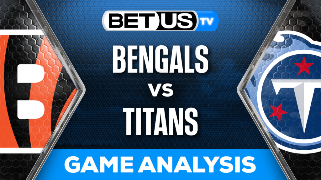 Picks & Predictions: Cincinnati Bengals vs Tennessee Titans 10/8/2023