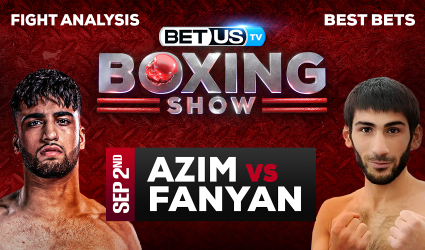Picks & Analysis: Adam Azim vs Aram Fanyan 09-02-2023