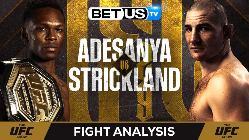 Preview & Analysis: Israel Adesanya vs Sean Strickland 9/9/2023