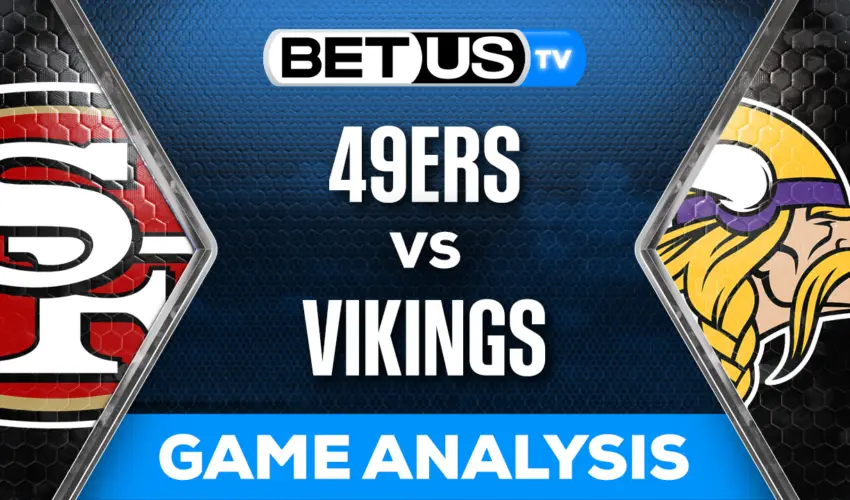 Picks & Analysis 49ers vs Vikings 10/23/2023