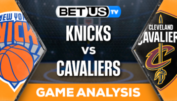 Preview & Analysis: Knicks vs Cavaliers 10/31/2023