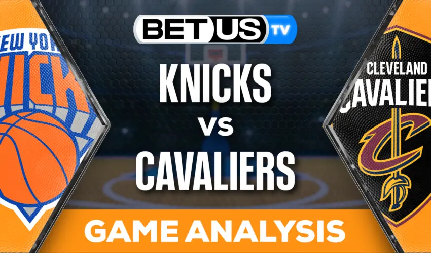 Preview & Analysis: Knicks vs Cavaliers 10/31/2023