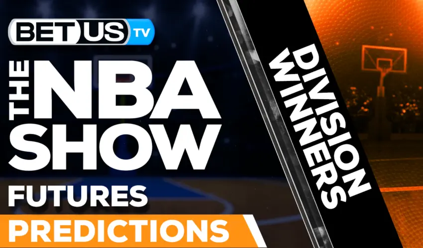 NBA Futures: Division Winners Predictions 2023/2024