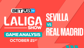 Predictions & Analysis: Sevilla vs Real Madrid 10/21/2023
