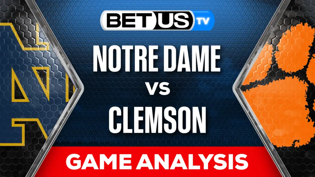 Preview & Analysis: Notre Dame vs Clemson 11-04-2023