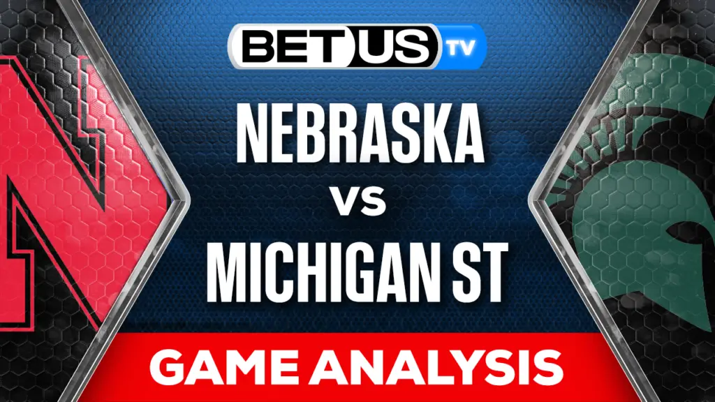 Preview & Picks: Nebraska vs Michigan State 11/4/2023