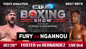 Predictions & Analysis Tyson Fury vs Francis Ngannou 10-28-2023
