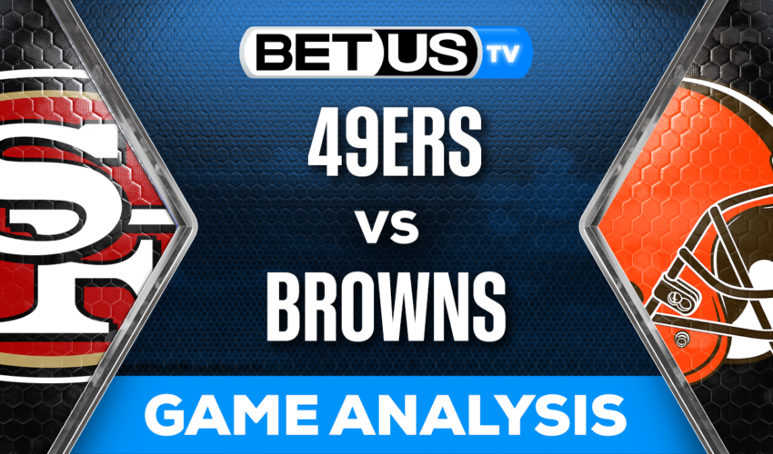 Preview & Analysis: 49ers vs Browns 10/15/2023