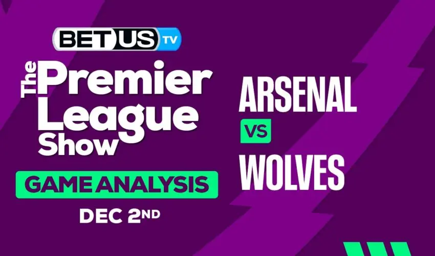 Preview & Analysis: Arsenal vs Wolves 12/02/2023