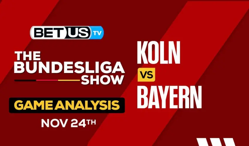 Koln vs Bayern Game Preview & Analysis 11/24/23