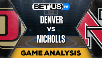 Predictions & Analysis: Denver vs Nicholls 11-15-2023