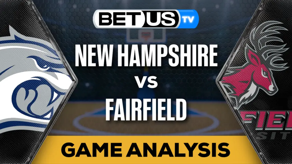 Analysis &#038; Prediction: New Hampshire vs Fairfield 11/24/2023
