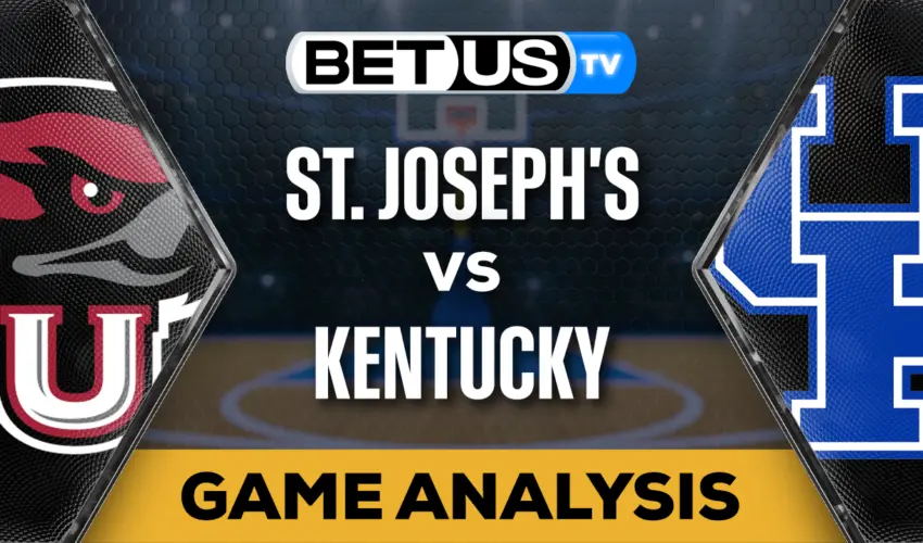 Preview & Picks: Saint Joseph’s vs Kentucky 11/20/2023