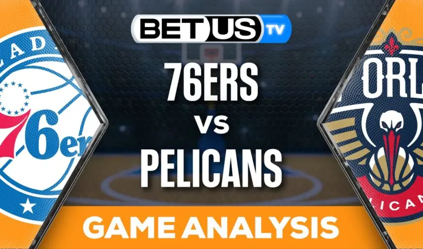 Picks & Predictions: 76ers vs Pelicans 11/29/2023