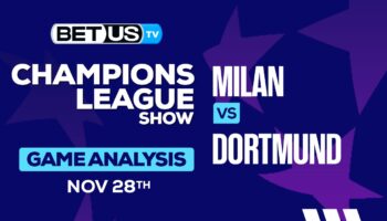 Analysis & Picks: Milan vs Borussia Dortmund 11/28/2023