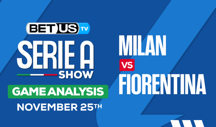 Preview & Analysis: Milan vs Fiorentina 11/25/2023