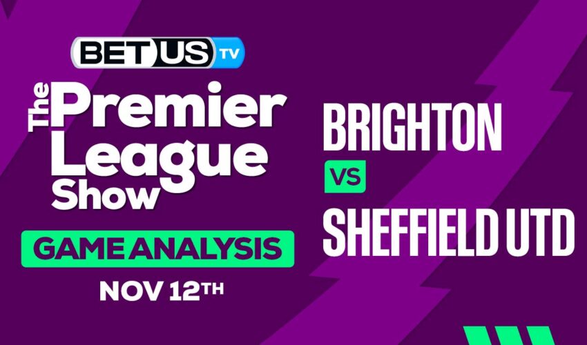 Preview & Analysis: Brighton vs Sheffield Utd 11-09-2023