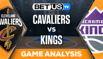 Analysis & Predictions: Cavaliers vs Kings 11/13/2023