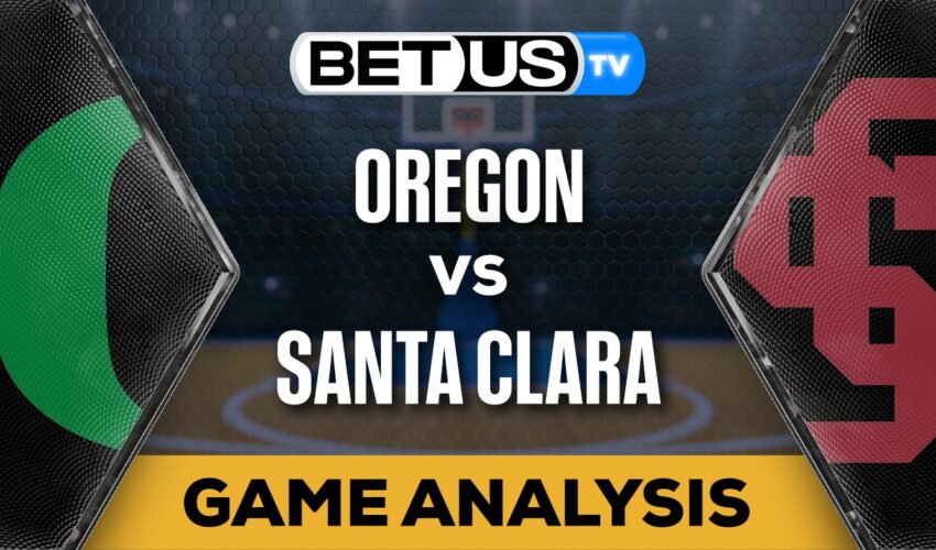 Preview & Analysis: Oregon vs Santa Clara 11/24/2023