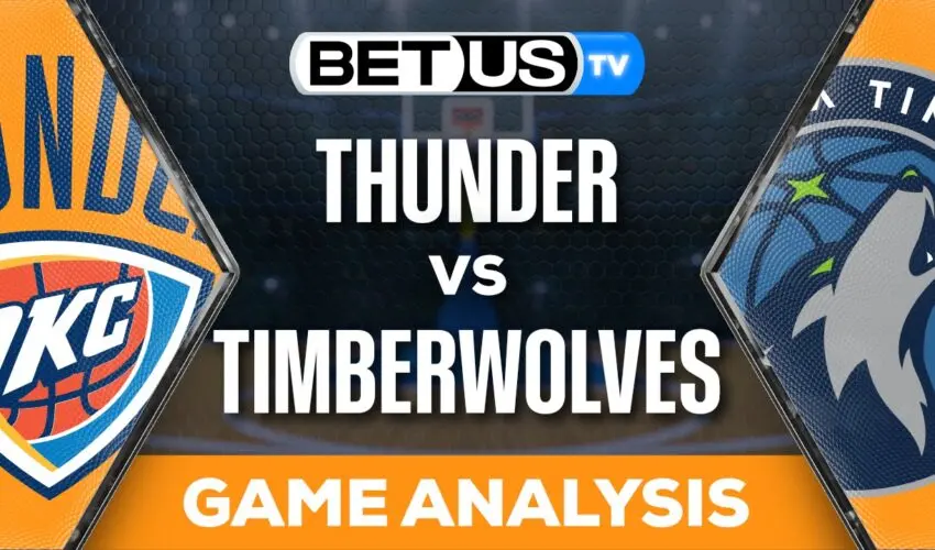 Preview & Analysis: Thunder vs Timberwolves 11/28/2023
