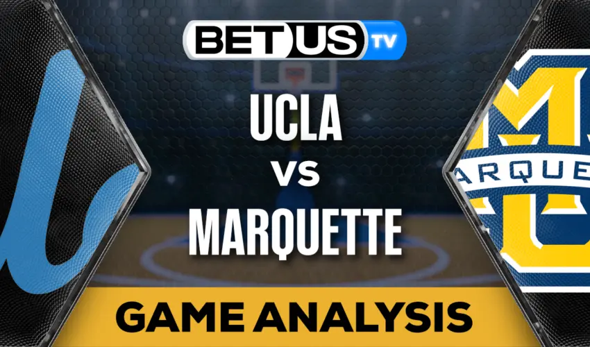 Analysis & Predictions: UCLA vs Marquette 11/20/2023