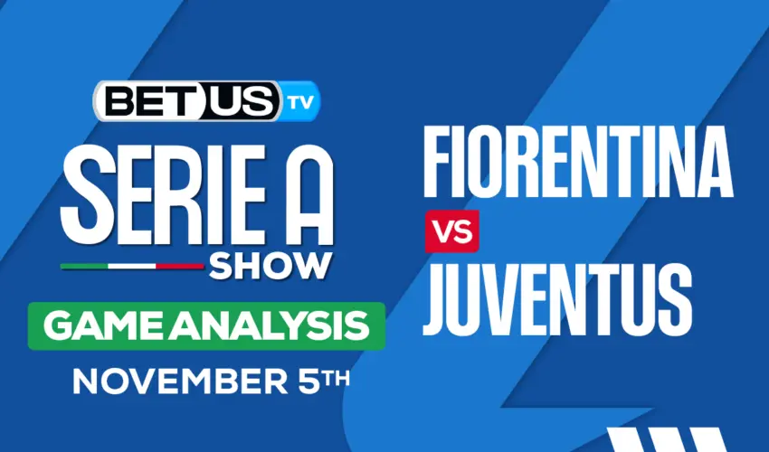 Picks & Predictions: Fiorentina vs Juventus 11/5/2023