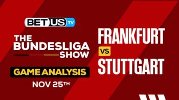 Frankfurt vs Stuttgart Game Preview & Analysis 11/24/23