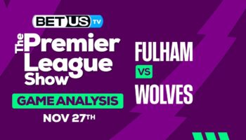 Predictions & Analysis: Fulham vs Wolves 11-27-2023