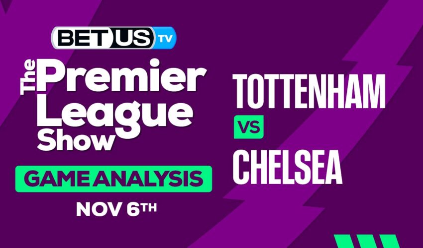 Predictions & Analysis: Tottenham vs Chelsea 11-06-2023