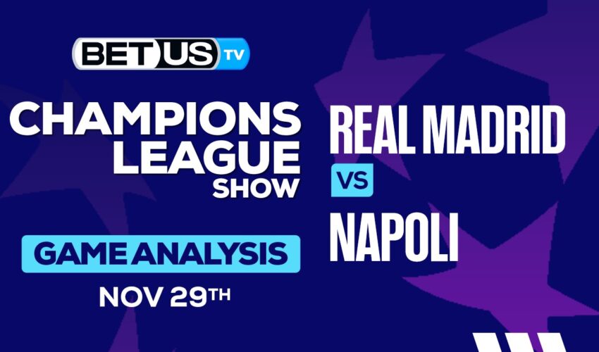 Picks & Analysis: Real Madrid vs Napoli 11/29/2023