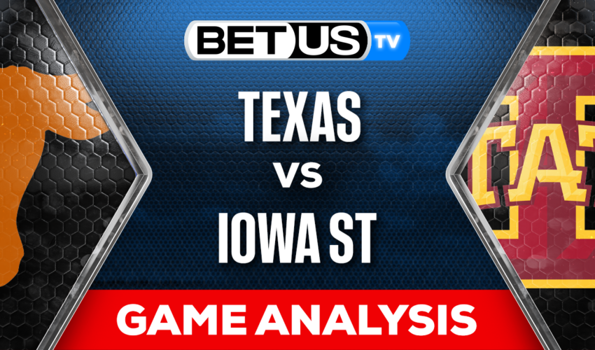 Preview & Analysis Texas vs Iowa St 11/18/2023