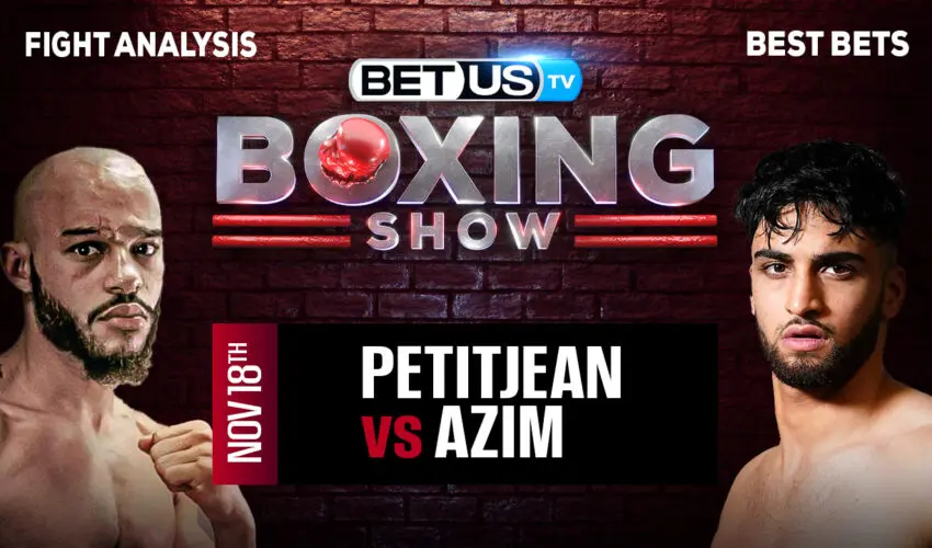 Predictions & Analysis: Franck Petitjean vs Adam Azim 11-18-2023