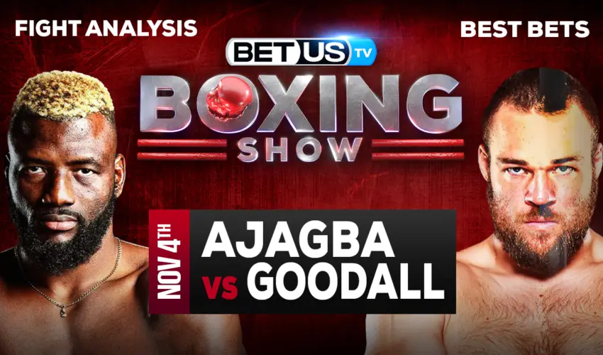 Predictions & Analysis: Efe Ajagba vs Joe Goodall 11-04-2023