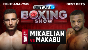 Picks & Predictions: Mikaelian vs Makabu 11/4/2023