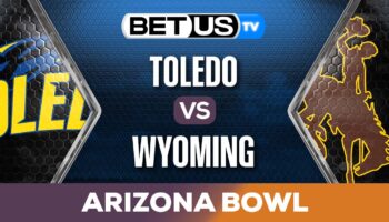 Arizona Bowl: Toledo vs Wyoming Preview & Analysis 12-30-2023