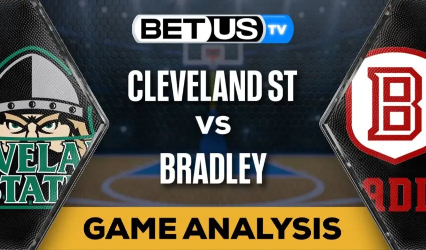 Picks & Predictions: Cleveland St vs Bradley 12-15-2023