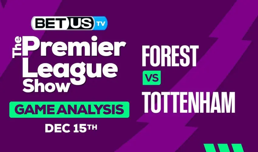 Analysis & Prediction Forest vs Tottenham 12/15/23