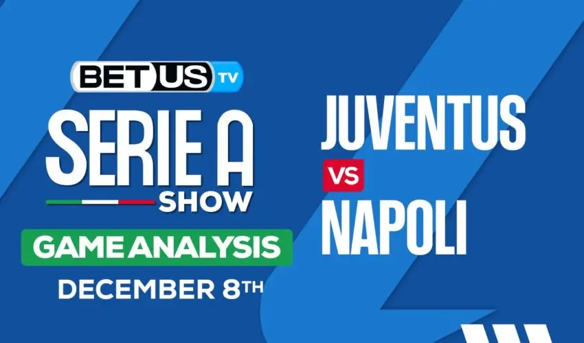 Analysis & Prediction: Juventus vs Napoli 12/8/23