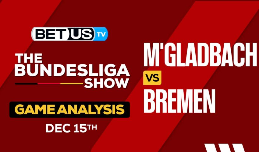 Analysis & Prediction: M’gladbach vs Werder Bremen 12/15/23