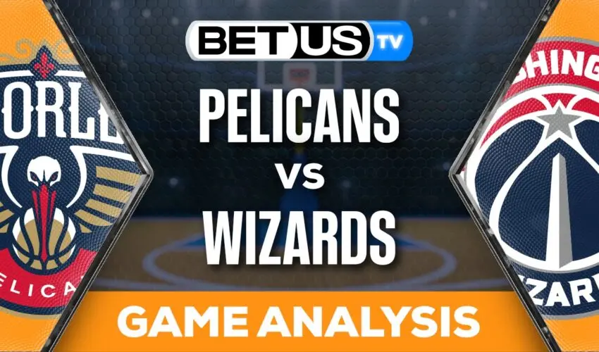 Preview & Analysis: Pelicans vs Wizards 12-13-2023