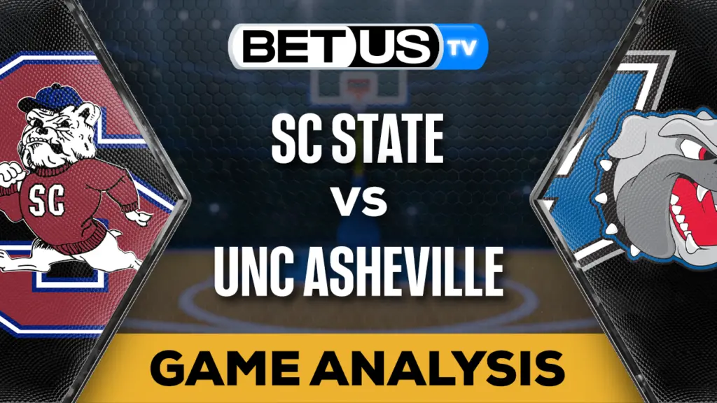 Preview & Analysis: SC State vs UNC Asheville 12-18-2023