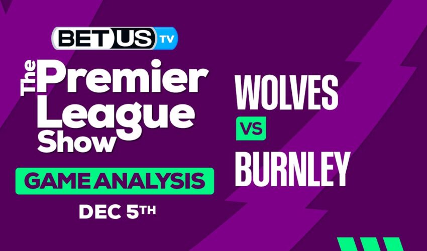 Picks & Predictions: Wolves vs Burnley 12/5/2023