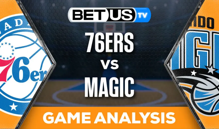 Preview & Analysis: Philadelphia 76ers vs Orlando Magic 12-27-2023
