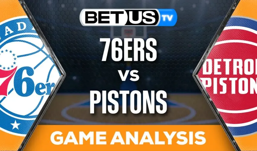 Preview & Analysis: 76ers vs Pistons 12/13/2023