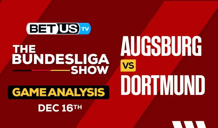 Preview & Analysis: Augsburg vs Dortmund 12-16-2023