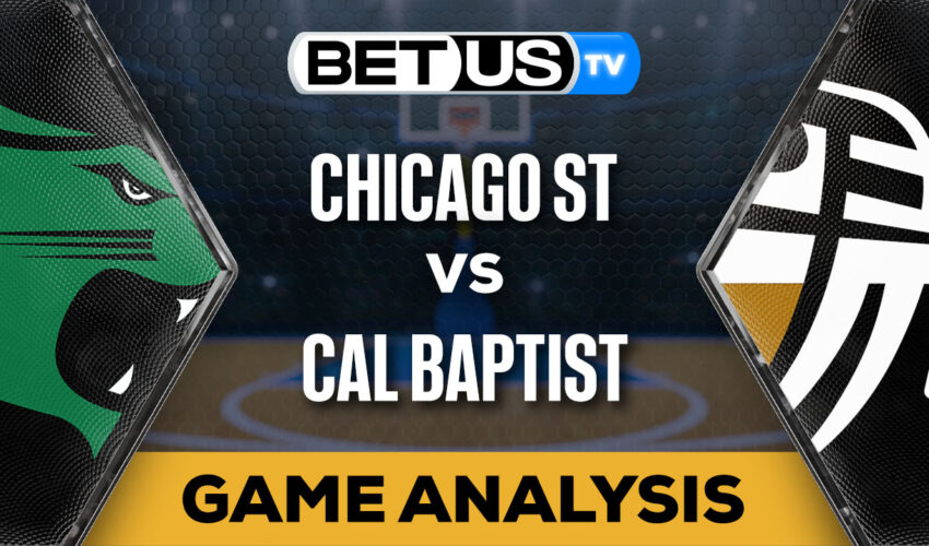Preview & Analysis: Chicago St vs Cal Baptist 12-27-2023