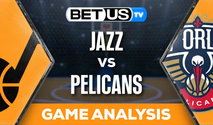 Predictions & Analysis: Jazz vs Pelicans 12-28-2023